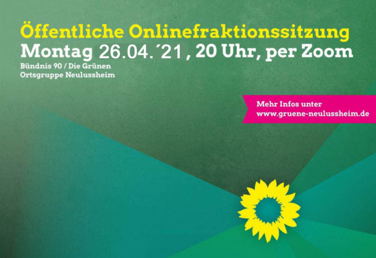 Einladung zur öffentlichen online-Fraktionssitzung am Montag, den 26.4.2021, 20 Uhr