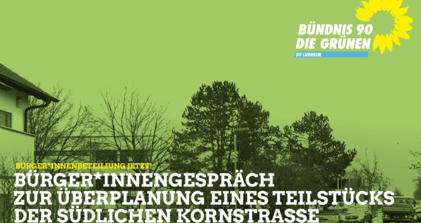 BürgerInnengespräch bezüglich der Überplanung eines Teilstücks der südlichen Kornstraße am 26.11.2021